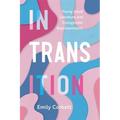 In Transition: Young Adult Literature and Transgender Representation - Hardcover
