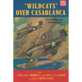 Wildcats Over Casablanca: U.S. Navy Fighters in Operation Torch - Paperback