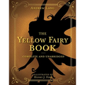 The Yellow Fairy Book: Complete and Unabridged - Hardcover