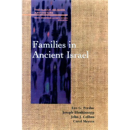 Families in Ancient Israel - Paperback