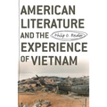 American Literature and the Experience of Vietnam - Paperback