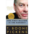 The First Billion Is the Hardest: Reflections on a Life of Comebacks and America's Energy Future - Paperback