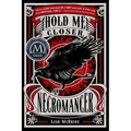 Hold Me Closer, Necromancer - Paperback