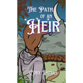 The Path of an Heir - Hardcover