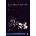 Unsettling Apologies: Critical Writings on Apology from South Africa - Paperback
