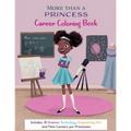 More Than A Princess: Career Coloring Book - Paperback