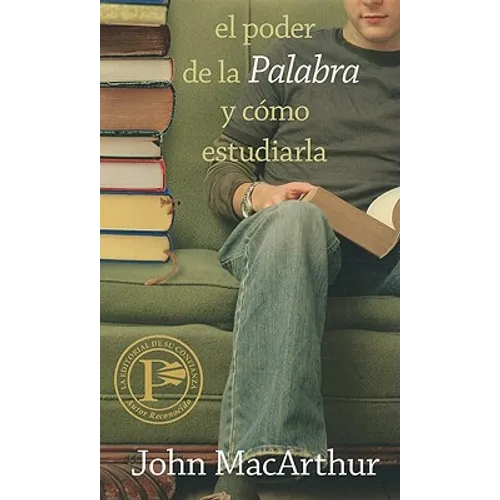 El Poder de la Palabra Y Como Estudiarla = How to Study the Bible - Paperback