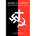 Rebecca West and the God That Failed: Essays - Paperback