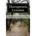 Therapeutic Lessons: An Introduction to Working with Clients with Serious and Persistent Mental Illness - Paperback