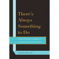 There's Always Something to Do: The Peter Cundill Investment Approach - Paperback