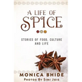 A Life of Spice - Paperback