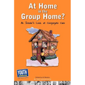 At Home in the Group Home?: An Insider's Look at Congregate Care - Paperback