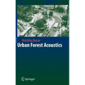 Urban Forest Acoustics - Hardcover