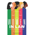 Women in Law: Discovering the True Meaning of Success - Paperback