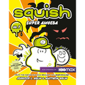Squish: Super Amoeba - Paperback