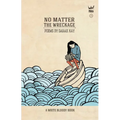 No Matter the Wreckage - Paperback