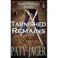 Tarnished Remains: Shandra Higheagle Mystery - Paperback
