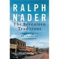 The Seventeen Traditions: Lessons from an American Childhood - Paperback