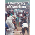 A Democracy of Chameleons. Politics and Culture in the New Malawi - Paperback