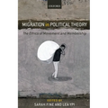 Migration in Political Theory: The Ethics of Movement and Membership - Paperback