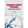 Singapore School Principals: Leadership Stories - Hardcover