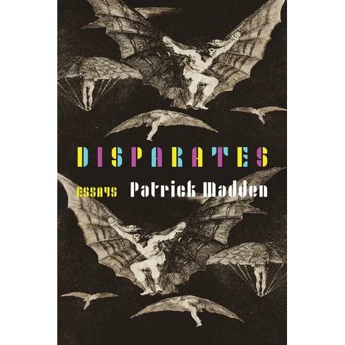 Disparates: Essays - Paperback