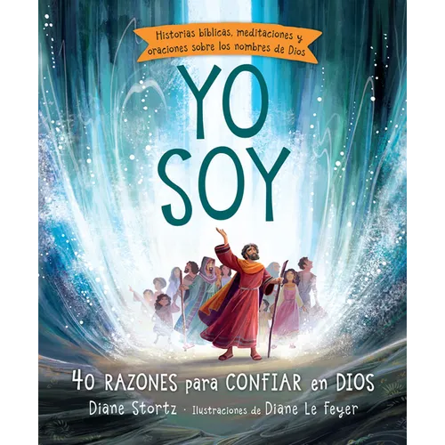 Yo Soy: 40 Razones Para Confiar En Dios - Paperback