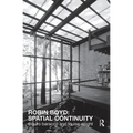 Robin Boyd: Spatial Continuity - Paperback