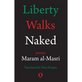 Liberty Walks Naked: Poems - Paperback