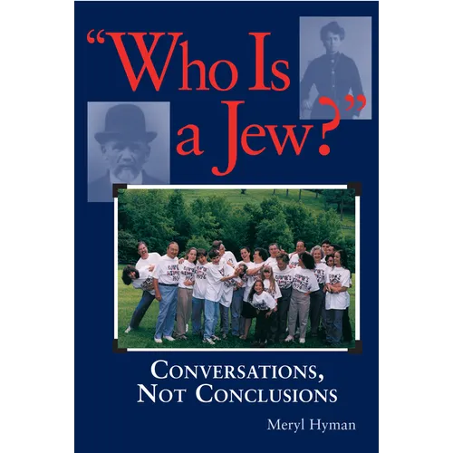 Who Is a Jew?: Conversations, Not Conclusions - Paperback