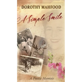 A Simple Smile: A Poetic Memoir - Hardcover