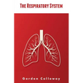 The Respiratory System - Paperback