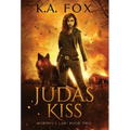 Judas Kiss: Murphy's Law Book Two - Hardcover