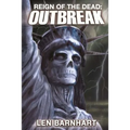 Reign of the Dead: Outbreak - Paperback