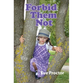 Forbid Them Not - Paperback