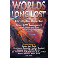 Worlds Long Lost - Paperback