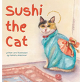 Sushi the Cat - Hardcover