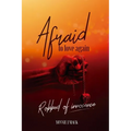 Afraid to Love Again: Robbed of Innocence - Paperback