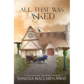 All That Was Asked - Paperback