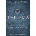 Thelema: An Introduction to the Life, Work & Philosophy of Aleister Crowley - Paperback