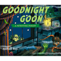 Goodnight Goon: A Petrifying Parody - Hardcover