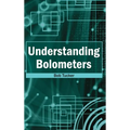 Understanding Bolometers - Hardcover