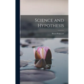 Science and Hypothesis - Hardcover
