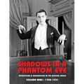 Shadows in a Phantom Eye, Volume 9 (1930-1931): Attractions & Aberrations In the Moving Image 1872-1949 - Paperback