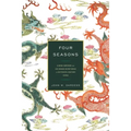 Four Seasons: A Ming Emperor and His Grand Secretaries in Sixteenth-Century China - Paperback