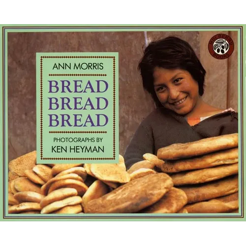 Bread, Bread, Bread - Paperback
