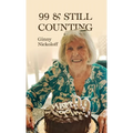 99 & Still Counting - Hardcover