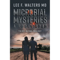 Microbial Mysteries: A Rocky Road - Paperback