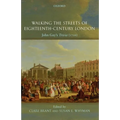 Walking the Streets of Eighteenth-Century London: John Gay's Trivia (1716) - Paperback