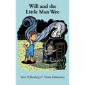 Will and the Little Man Wee - Hardcover